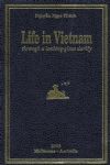 Life in Vietnam Through a Looking-glass Darkly