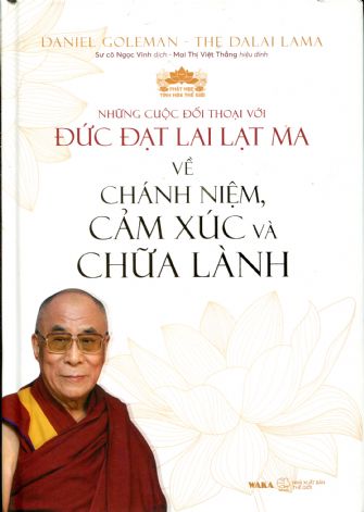 Những Cuộc Đối Thoại với Đức Đạt Lai Lạt Ma về Chánh Niệm, Cảm Xúc và Chữa Lành