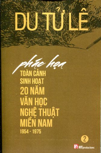 Phác Họa Toàn Cảnh Sinh Hoạt 20 Năm V.H.N.T.M.N 1954 - 1975 Tập II