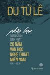 Phác Họa Toàn Cảnh Sinh Hoạt 20 Năm V.H.N.T.M.N 1954 - 1975 Tập I