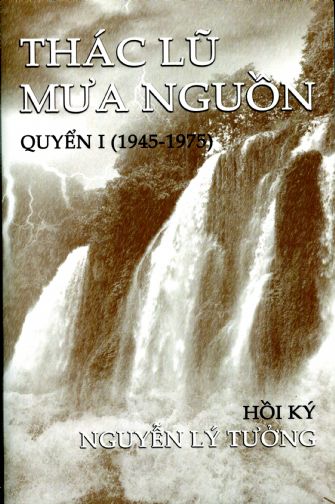 Thác Lũ Mưa Nguồn (Quyển 1) Hồi Ký - Second Edition