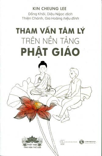 Tham Vấn Tâm Lý Trên Nền Tảng Phật Giáo