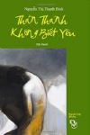 Thần Thánh Không Biết Yêu