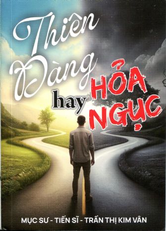 Thiên Đàng Hay Hỏa Ngục - Heaven or Hell