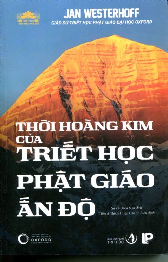 Thời Hoàng Kim Của Triết Học Phật Giáo Ấn Độ