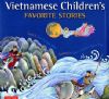 Vietnamese Children's Favorite Stories